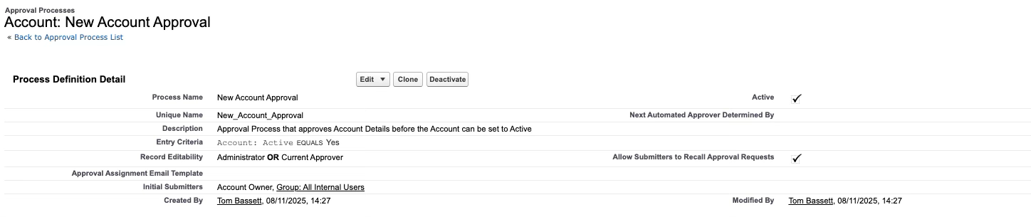 A screenshot that shows the setup of an approval process on the Account Object before a new account can be set to active.