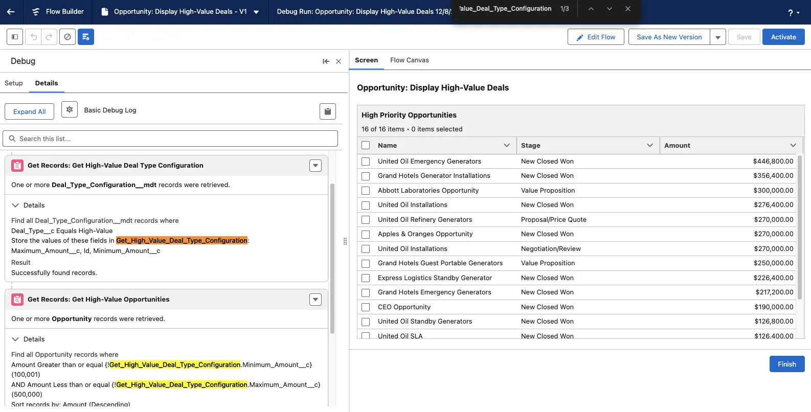 Salesforce flow debug window that shows all opportunity records that were retrieved by using the “High-Value” configuration from the “Deal Type Configuration” custom metadata type.
