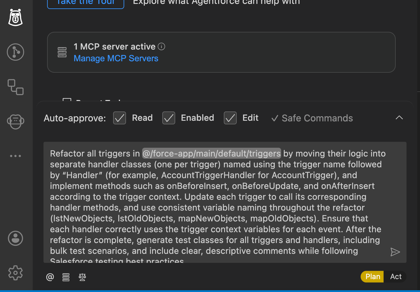 VS Code screenshot showing Agentforce Vibes in Plan Mode with a refactor triggers prompt entered by the user.