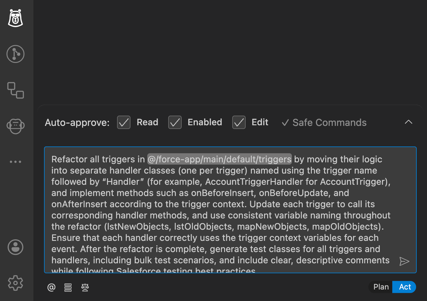 VS Code screenshot showing Agentforce Vibes in Act Mode running a trigger refactoring task without planning first.