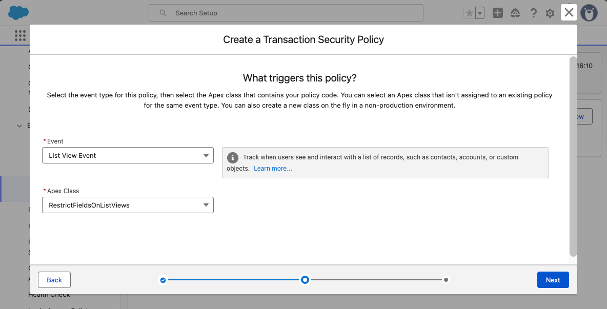 The Create a Transaction Security Policy screen for a List View Event with a custom Apex Class.