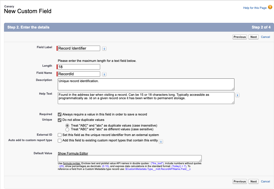 Salesforce New Custom Field creation for the record ids  of Canaries marked as required and unique.