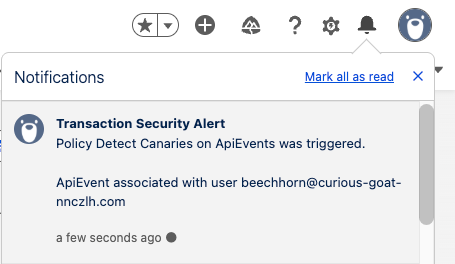 An In-App notification warning that the policy to detect Canaries on ApiEvents was triggered.