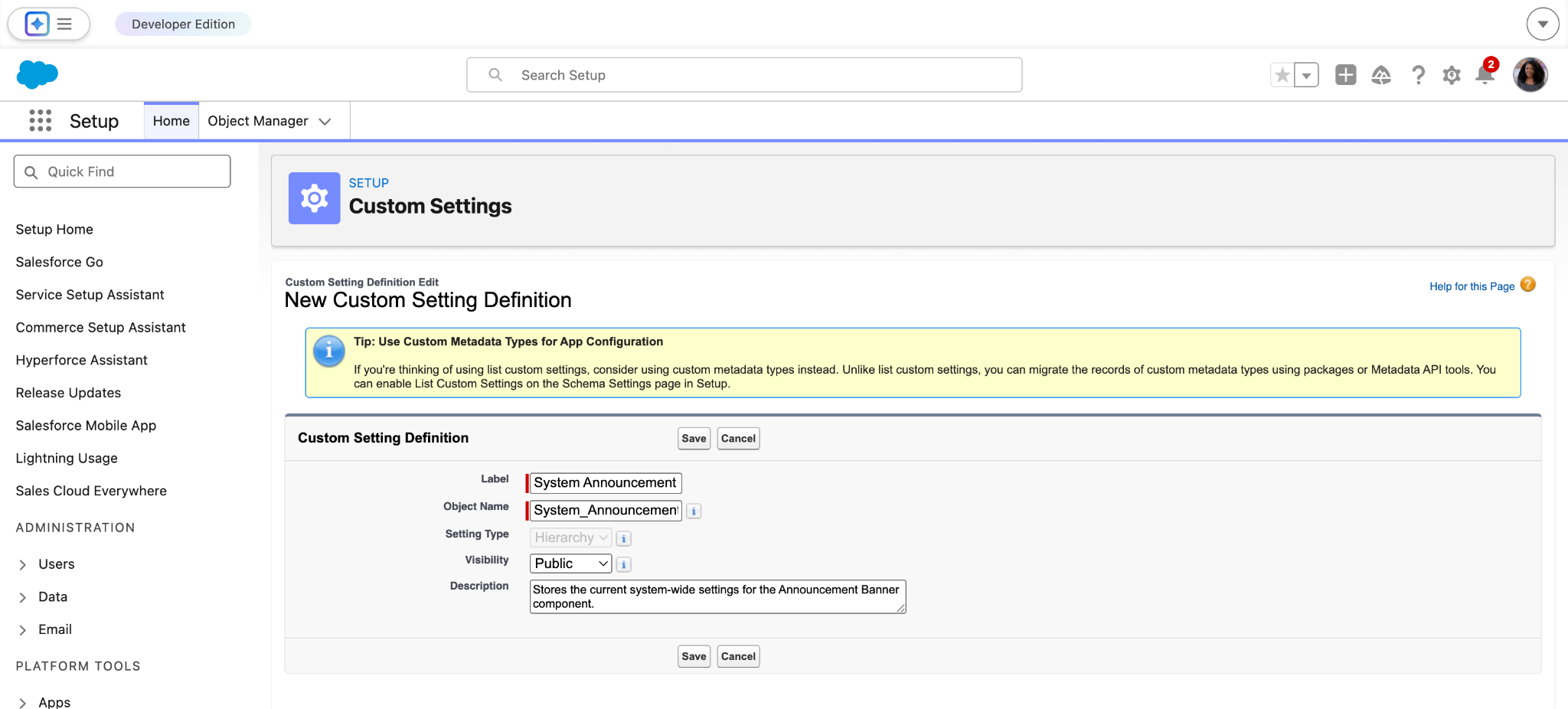 New Custom Setting Definition screen for the System Announcements. 