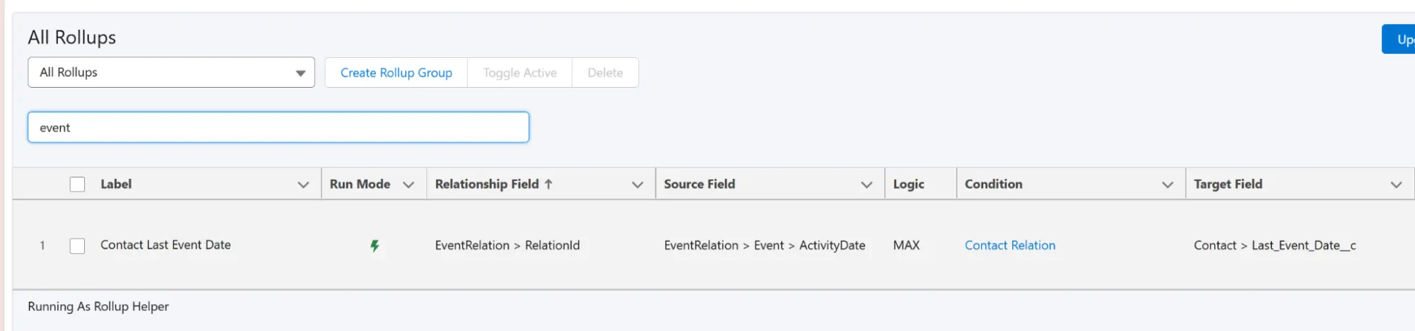 Rollup Helper All Rollups screen showing Contact Last Event Date rollup with EventRelation source, MAX logic, and Contact Relation condition.