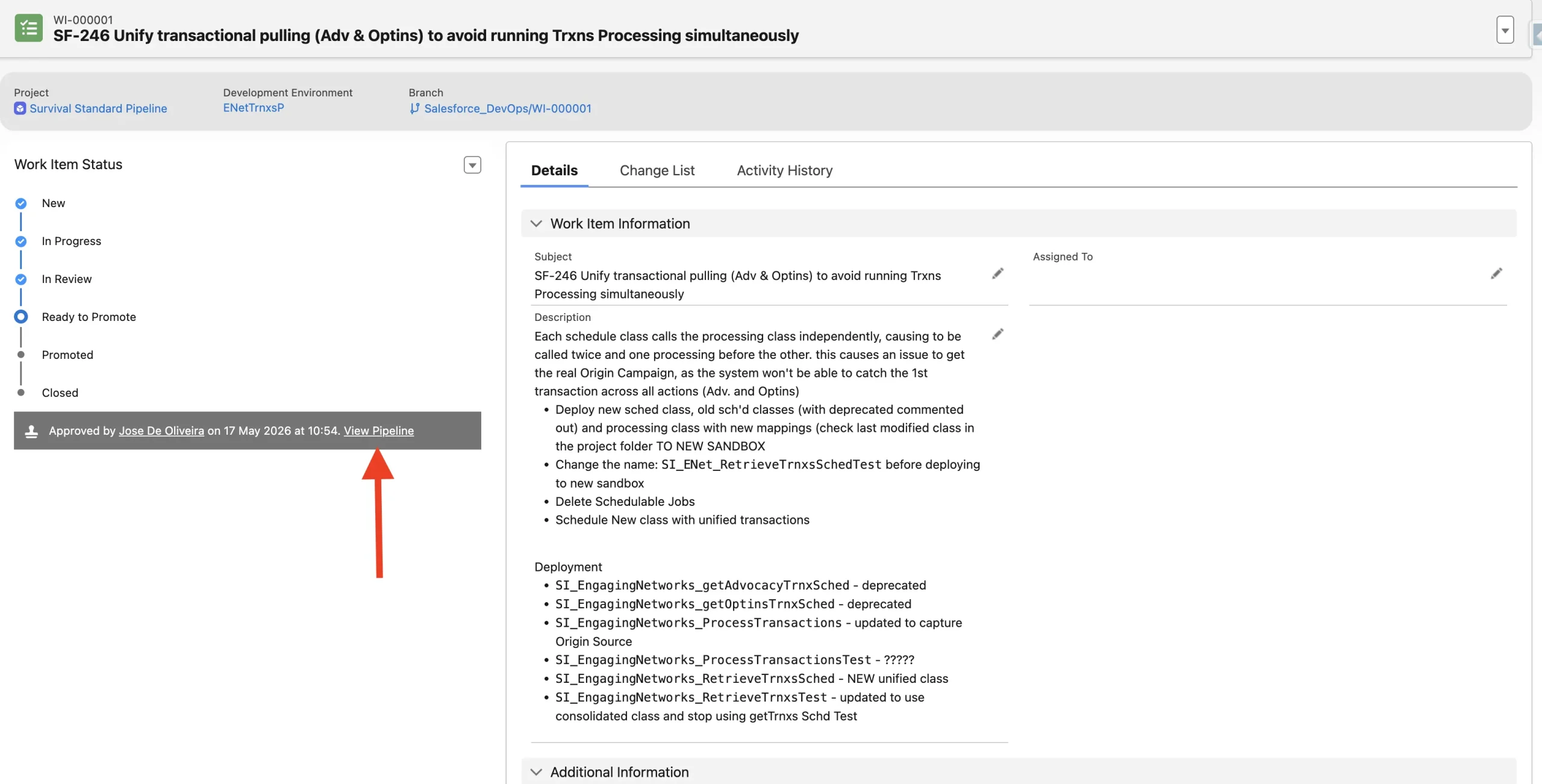 "View Pipeline" prompt in the Progress Bar of the Work Item.